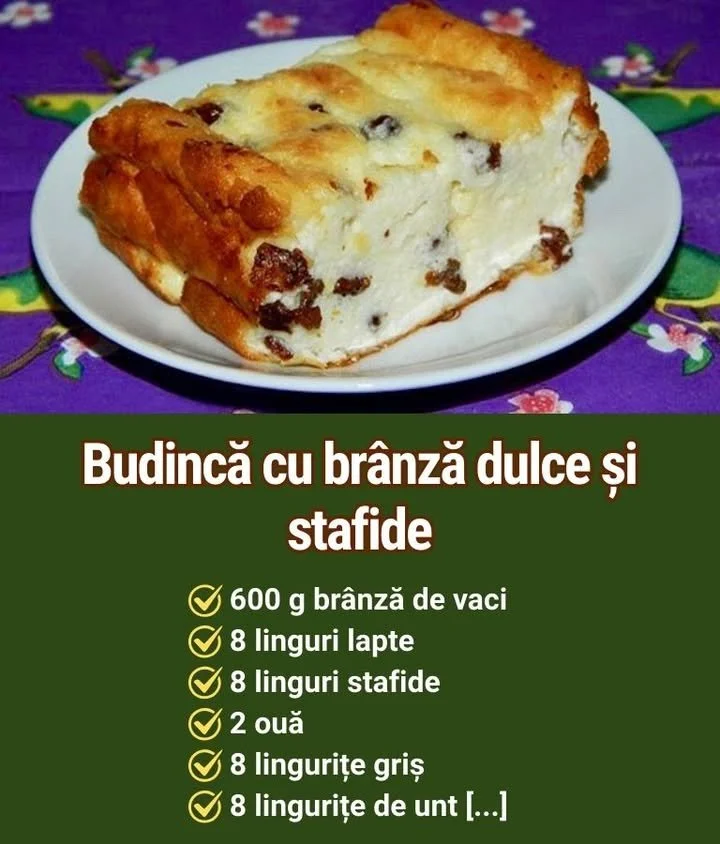 Budincă cu stafide și brânză dulce, un desert tradițional românesc.